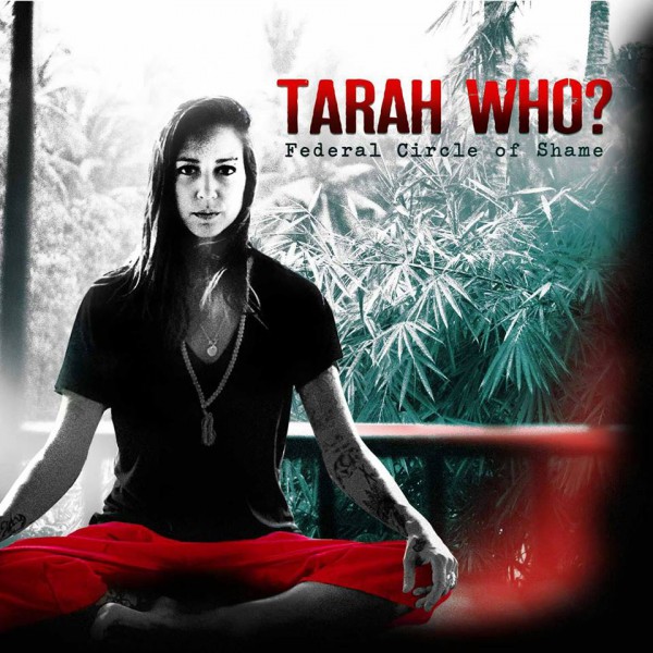 tarah who?, federal circle of shame, ep, 2016, clip, video