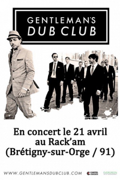 gentleman's dub club, rack'am, 21 avril