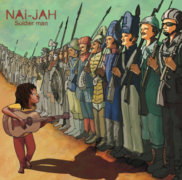 Nai-Jah - Soldier Man