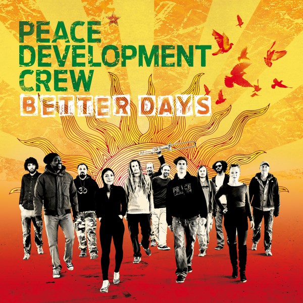 Peace Development Crew - Better Days