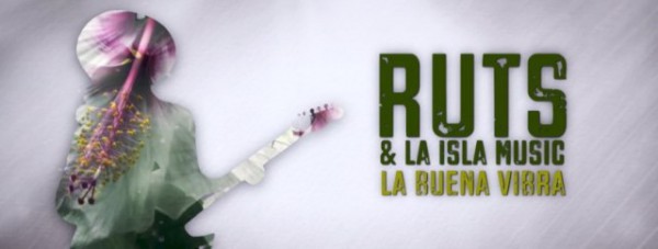 Ruts & La Isla Music - La Buena Vibra