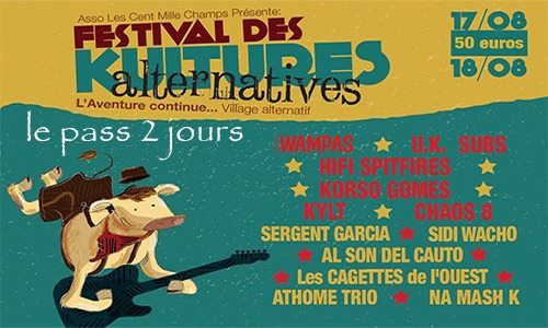 festival, kultures alternatives, charente, sergent garcia, uk subs, les wampas, sidi wacho