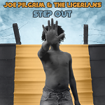 joe pilgrim & the ligerians, step out, big very best of reggae