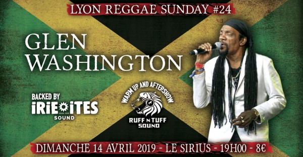 lyon reggae sunday, 14 avril, glen washington