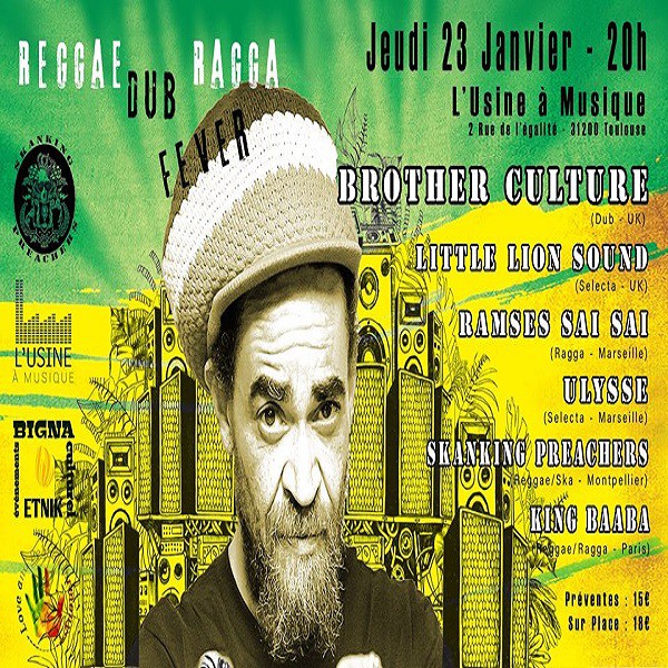 Flyer soirée du 23 janvier. L'Usine à  Musique-Toulouse/ Brother Culture & More