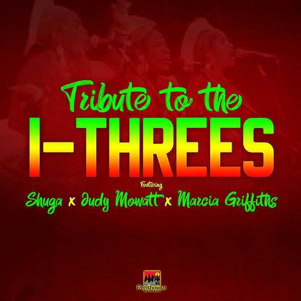 Tribute to the I threes - Shuga, Marcia Griffiths, Judy Mowatt.