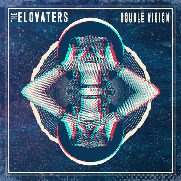 Double Vision EP The Elovaters