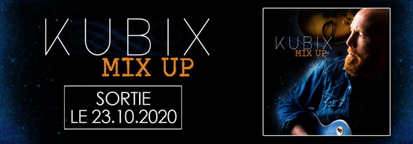 Kubix- Mix Up Single Bannière promo IWelcom