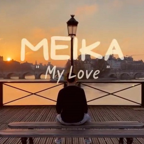 Visuel My Love - Meika