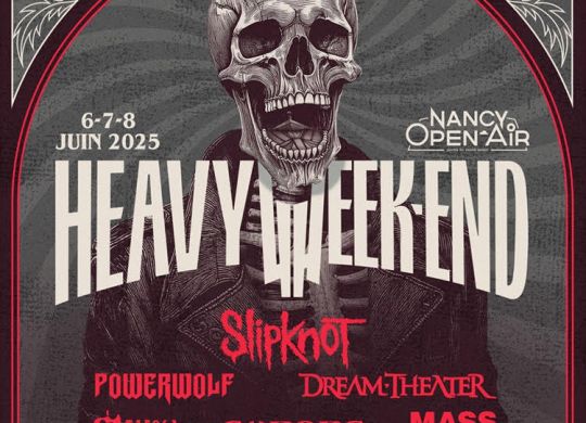 Slipknot, Powerwolf, Dream Theater, Saxon, Europe, Mass Hysteria, Heavy Week-End, Nancy